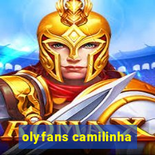 olyfans camilinha